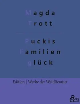 Trott / Gröls-Verlag |  Puckis Familienglück | Buch |  Sack Fachmedien