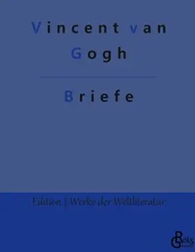van Gogh / Gröls-Verlag |  Briefe | Buch |  Sack Fachmedien