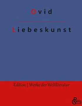 Ovid / Gröls-Verlag |  Liebeskunst | Buch |  Sack Fachmedien