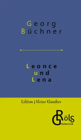 Büchner / Gröls-Verlag |  Leonce und Lena | Buch |  Sack Fachmedien
