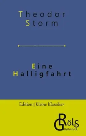 Storm / Gröls-Verlag |  Eine Halligfahrt | Buch |  Sack Fachmedien