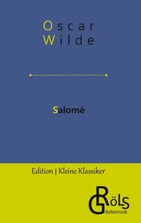 Wilde / Gröls-Verlag |  Salomé | Buch |  Sack Fachmedien