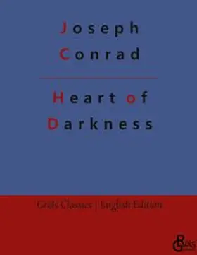 Conrad / Gröls-Verlag |  Heart of Darkness | Buch |  Sack Fachmedien