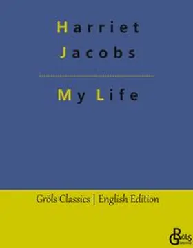 Jacobs / Gröls-Verlag |  My Life | Buch |  Sack Fachmedien
