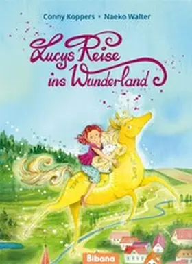 Koppers |  Lucys Reise ins Wunderland | eBook | Sack Fachmedien