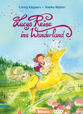 Koppers |  Lucys Reise ins Wunderland | Buch |  Sack Fachmedien