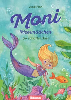 Finn |  Moni Meermädchen. Du schaffst das! | Buch |  Sack Fachmedien