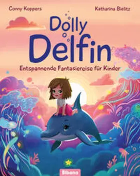 Koppers |  Dolly Delfin | Buch |  Sack Fachmedien