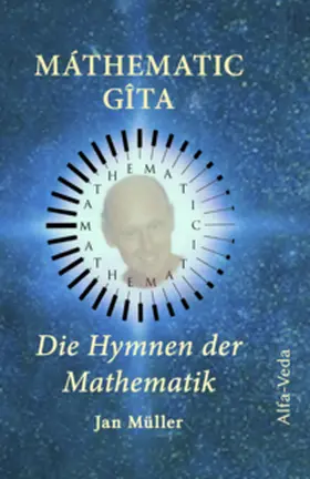 Müller |  Mathematic Gita – Die Hymnen der Mathematik | Buch |  Sack Fachmedien
