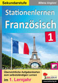 Angioni |  Stationenlernen Französisch I / Sekundarstufe | Buch |  Sack Fachmedien