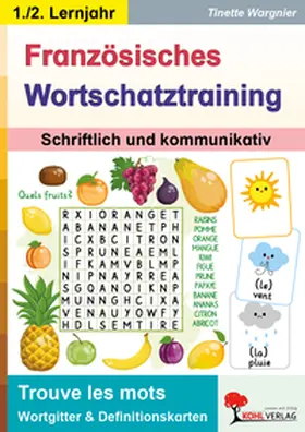Wargnier |  Französisches Wortschatztraining | Buch |  Sack Fachmedien