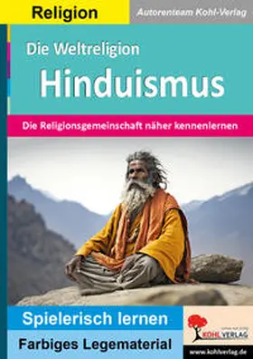 Kohl-Verlag |  Die Weltreligion Hinduismus | Buch |  Sack Fachmedien