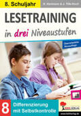 Hartmann / Tille-Koch |  Lesetraining in drei Niveaustufen / Klasse 8 | Buch |  Sack Fachmedien