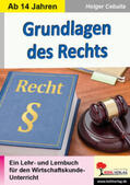 Cebulla |  Grundlagen des Rechts | Buch |  Sack Fachmedien