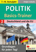 Cebulla |  Politik-Basics-Trainer / Band 2: Deutschland und die EU | Buch |  Sack Fachmedien