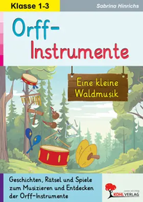 Hinrichs |  Orff-Instrumente | Buch |  Sack Fachmedien