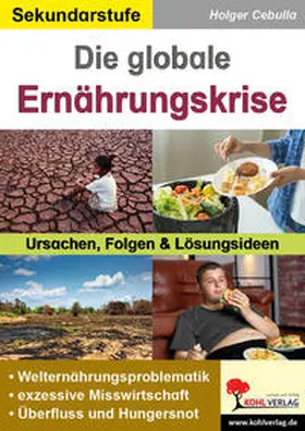 Cebulla / Lamm |  Die globale Ernährungskrise | Buch |  Sack Fachmedien