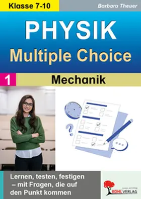Theuer | Physik - Multiple-Choice / Band 1: Mechanik | Buch | 978-3-98841-348-2 | www.sack.de