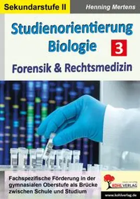Mertens |  Studienorientierung Biologie / Band 3 | eBook | Sack Fachmedien