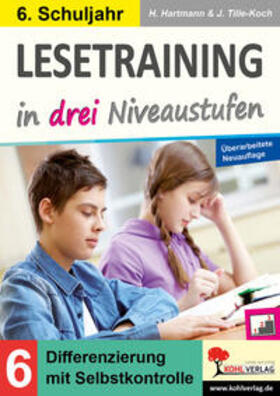 Hartmann / Tille-Koch | Lesetraining in drei Niveaustufen / Klasse 6 | E-Book | sack.de