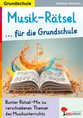 Hinrichs |  Musik-Rätsel für die Grundschule | eBook | Sack Fachmedien