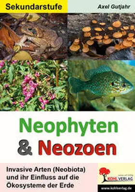 Gutjahr |  Neophyten und Neozoen | eBook | Sack Fachmedien