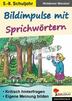 Mandzel |  Bildimpulse mit Sprichwörtern | eBook | Sack Fachmedien