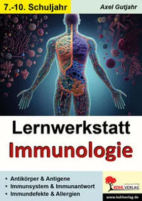 Gutjahr |  Lernwerkstatt Immunologie | eBook | Sack Fachmedien