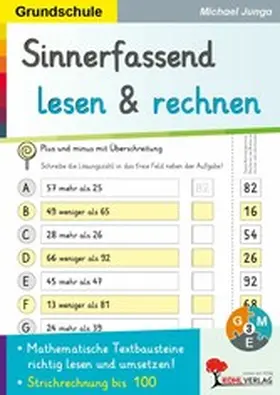 Junga |  Sinnerfassend lesen und rechnen / Addition und Subtraktion bis 100 | eBook | Sack Fachmedien