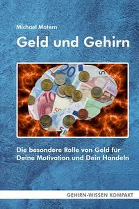 Matern |  Geld und Gehirn (Taschenbuch) | Buch |  Sack Fachmedien