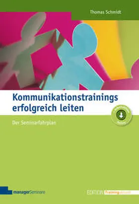 Schmidt | Kommunikationstrainings erfolgreich leiten | E-Book | sack.de
