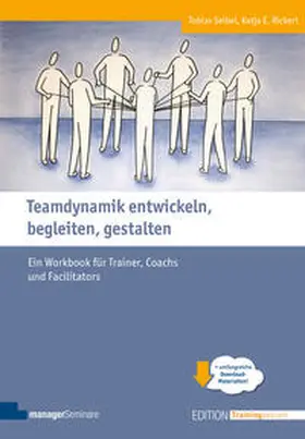 Tobias / Rickert | Teamdynamik entwickeln, begleiten, gestalten | E-Book | sack.de