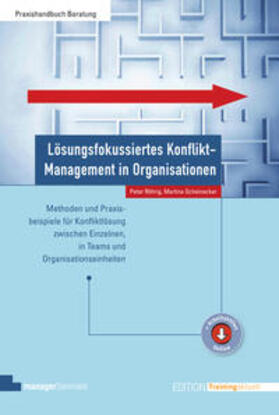 Röhrig / Scheinecker | Lösungsfokussiertes Konflikt-Management in Organisationen | E-Book | sack.de