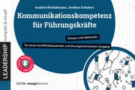 Khodakarami / Schubert |  Kommunikationskompetenz für Führungskräfte | eBook | Sack Fachmedien