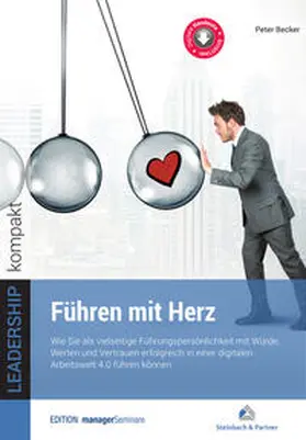 Becker |  Führen mit Herz | eBook | Sack Fachmedien