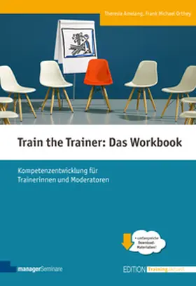 Amelang / Orthey |  Train the Trainer: Das Workbook | eBook | Sack Fachmedien