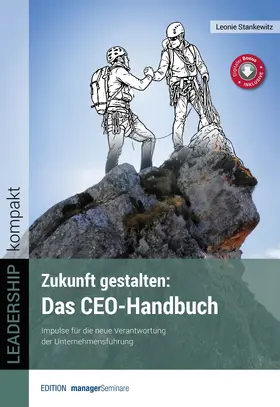Stankewitz |  Zukunft gestalten: Das CEO-Handbuch | eBook | Sack Fachmedien