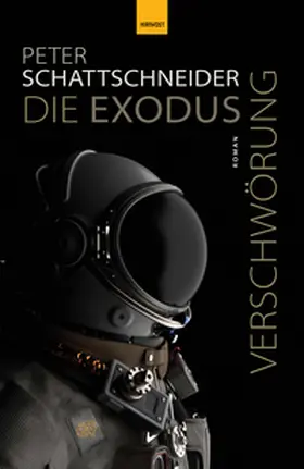 Schattschneider |  Die Exodus-Verschwörung | Buch |  Sack Fachmedien