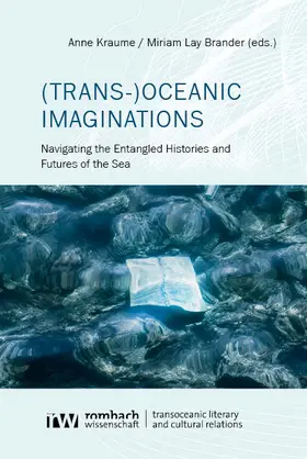 Kraume / Lay Brander |  (Trans-)Oceanic Imaginations | eBook | Sack Fachmedien
