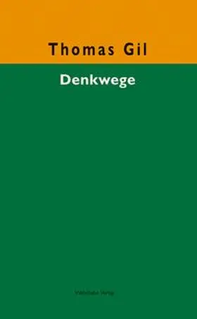 Gil |  Denkwege | Buch |  Sack Fachmedien