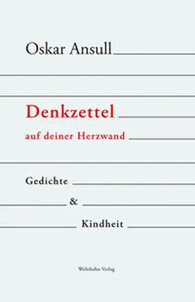 Ansull |  Denkzettel auf deiner Herzwand | Buch |  Sack Fachmedien