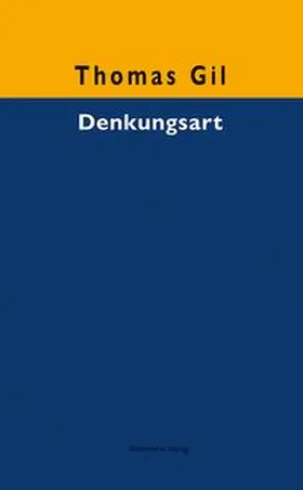 Gil |  Denkungsart | Buch |  Sack Fachmedien