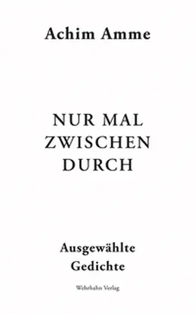 Amme |  Nur mal zwischendurch | Buch |  Sack Fachmedien