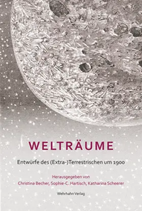 Becher / Hartisch / Scheerer |  Welträume | Buch |  Sack Fachmedien