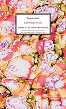 Austerlitz / Schulz |  Café Größenwahn | Buch |  Sack Fachmedien