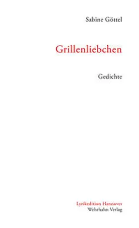 Göttel |  Grillenliebchen | Buch |  Sack Fachmedien