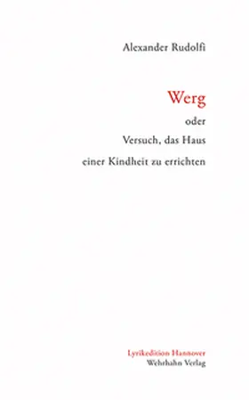 Rudolfi / Jaskulla |  Werg oder Versuch, das Haus einer Kindheit zu errichten | Buch |  Sack Fachmedien