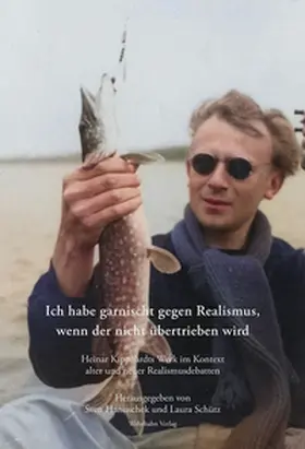 Hanuschek / Schütz |  Ich habe garnischt gegen Realismus, wenn der nicht übertrieben wird | Buch |  Sack Fachmedien