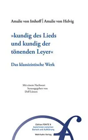 Imhoff / Helvig | »kundig des Lieds und kundig der tönenden Leyer« | Buch | 978-3-98859-187-6 | www.sack.de