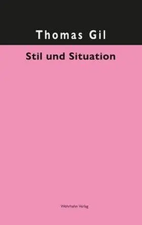 Gil |  Stil und Situation | Buch |  Sack Fachmedien